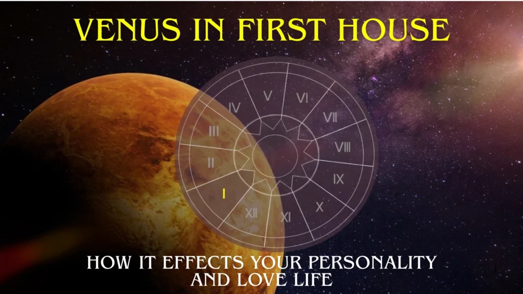 venus first house