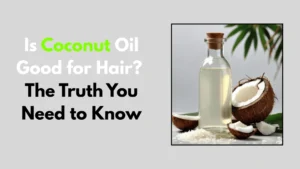 Coconut hair oil