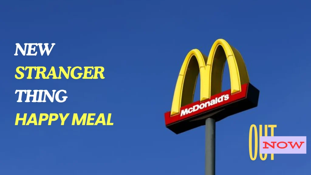 stranger things happy meal