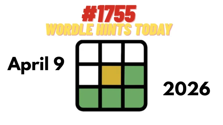 Wordle NYT Clues & Answer For Today (#1755) | April 9, 2026