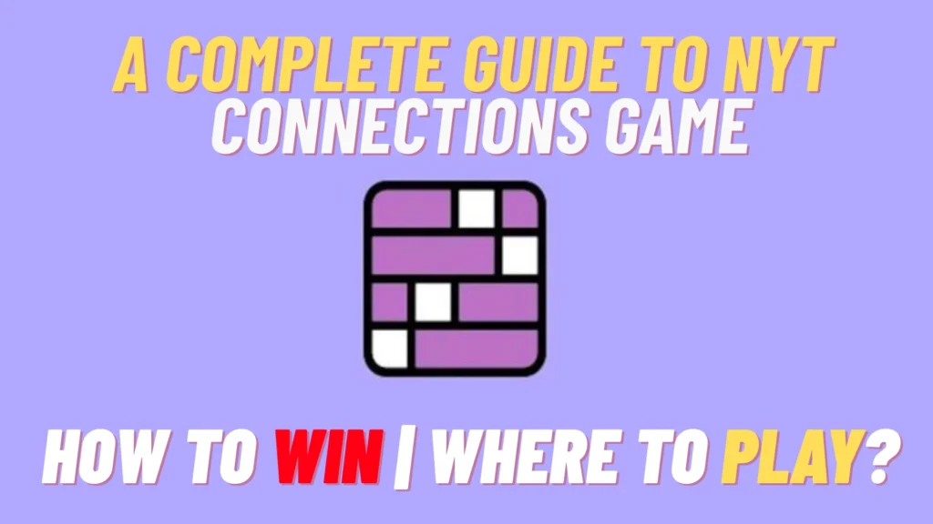 NYT connections game tips