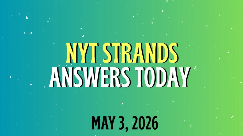 NYT Strands Answers Today
